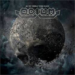 Odium (GER) : As the World Turns Black